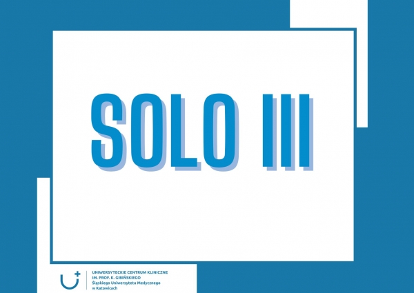 Uniwersyteckie Centrum Kliniczne SUM w Katowicach z najwyższym poziomem SOLO III w ramach KSO!