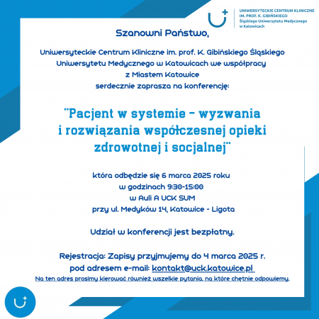 Zapraszamy do udziału w Konferencji "Pacjent w systemie - wyzwania i rozwiązania współczesnej  opieki zdrowotnej i socjalnej"