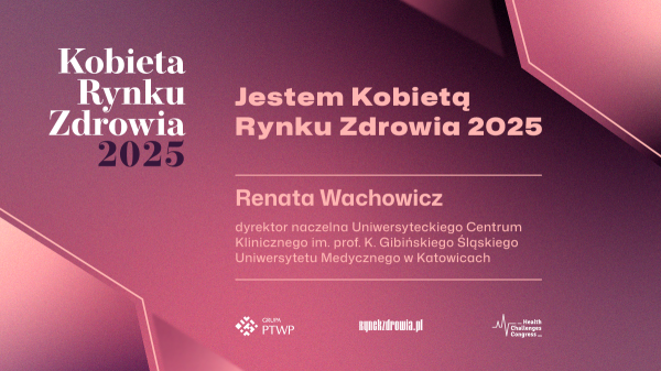 Dyrektor Renata Wachowicz wyróżniona na X Jubileuszowym Kongresie Wyzwań Zdrowotnych